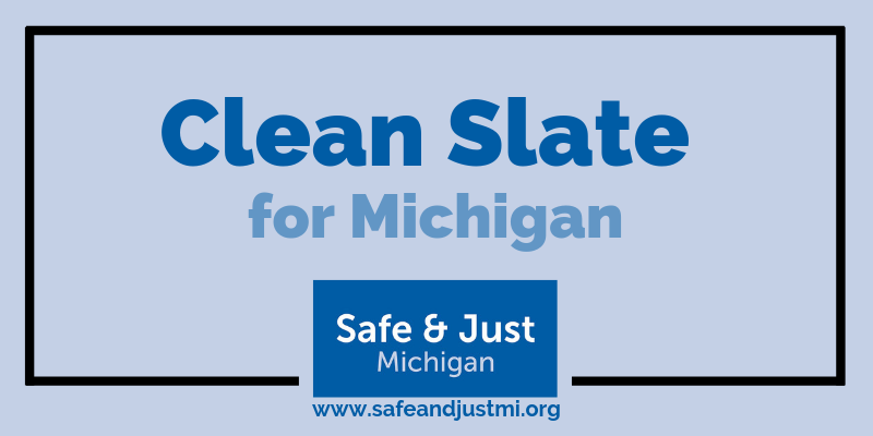 How will Clean Slate work? - Safe & Just Michigan